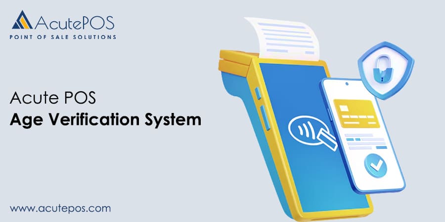 Acute POS Age Verification System  